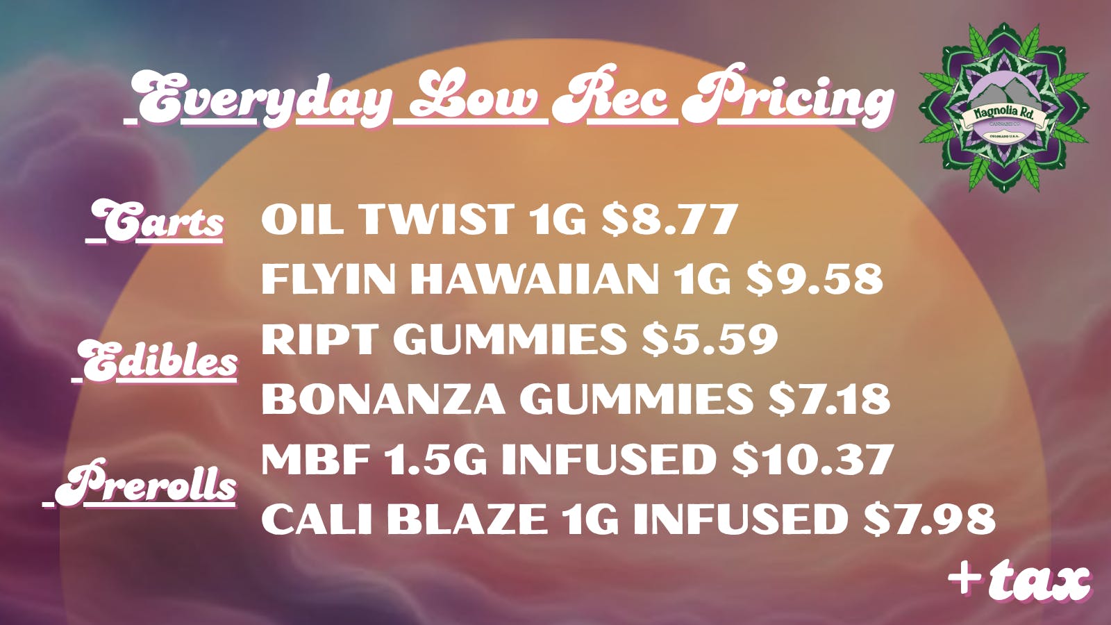 Magnolia Road Cannabis Co. - Colorado Springs Everyday Low Pricing at Mag Road!