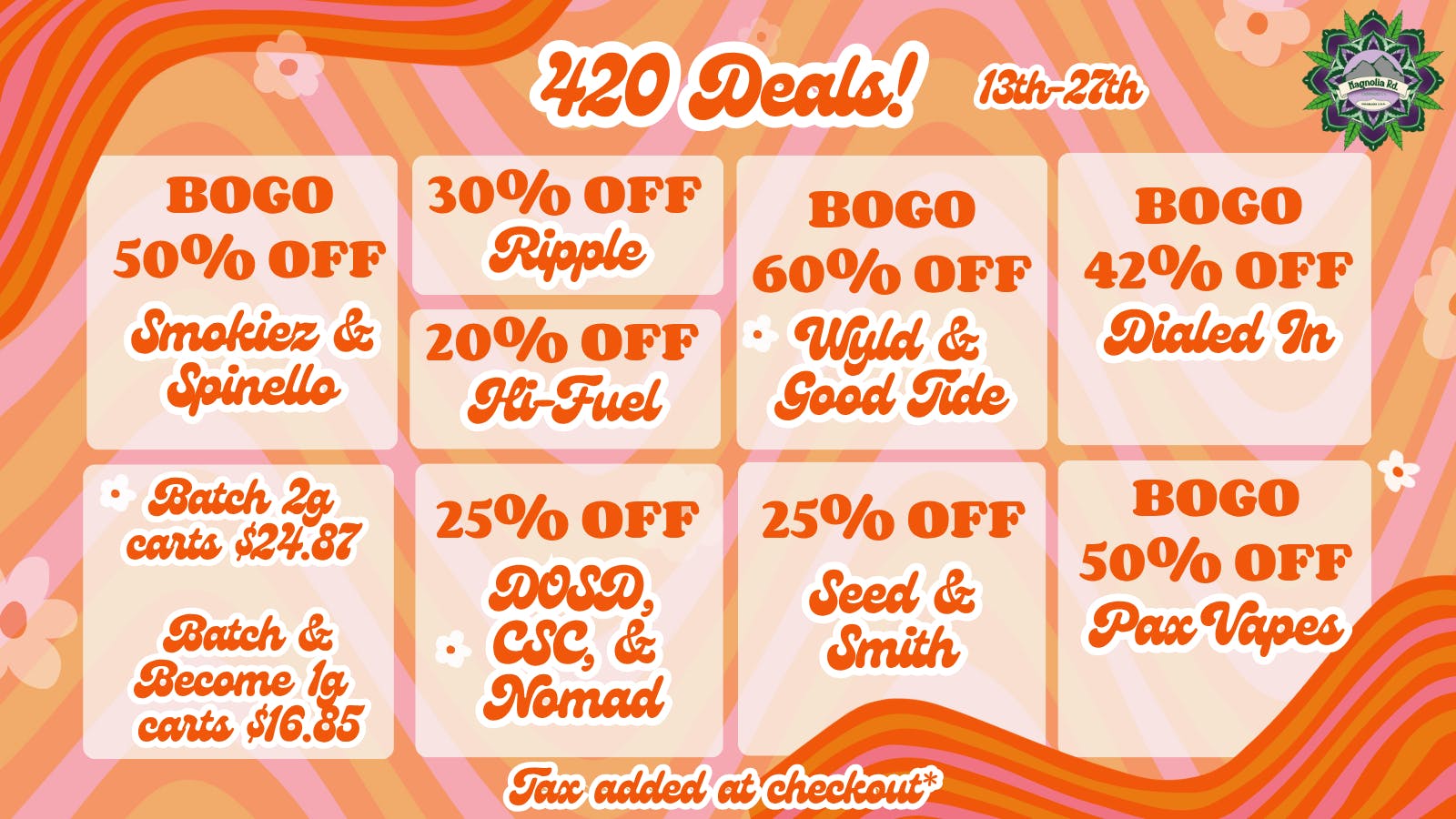 Magnolia Road Cannabis Co. - Boulder 420 Promos Start Now!