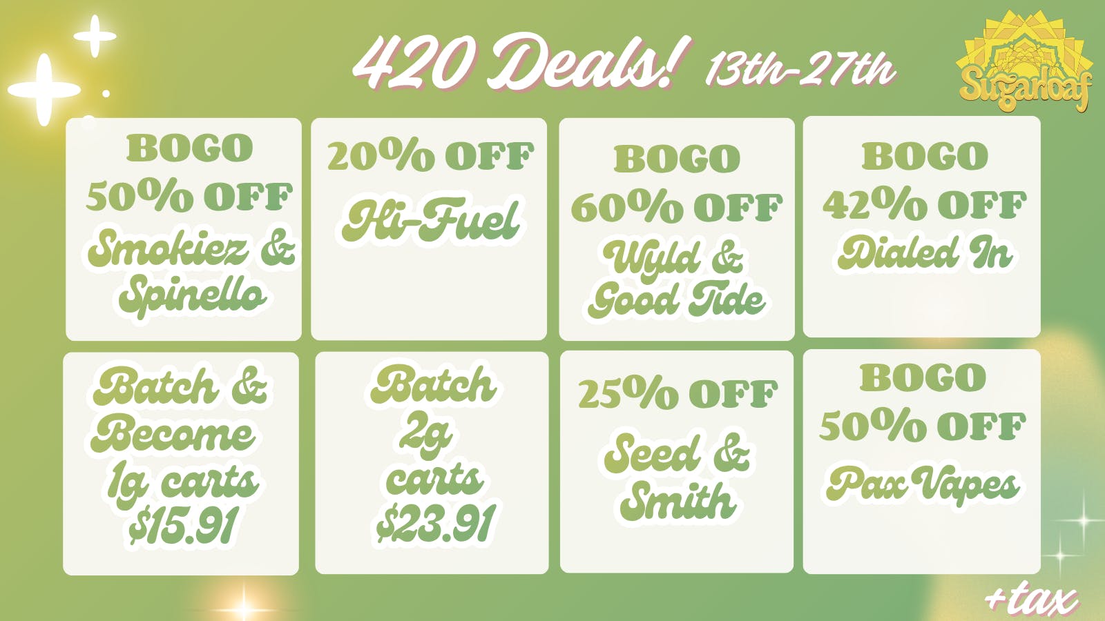 SugarLoaf 420 Savings At Sugarloaf!