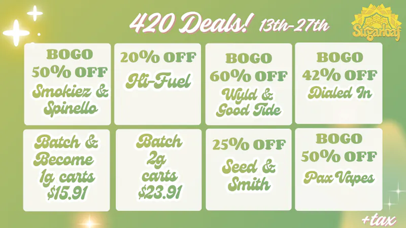 SugarLoaf 420 Savings At Sugarloaf!