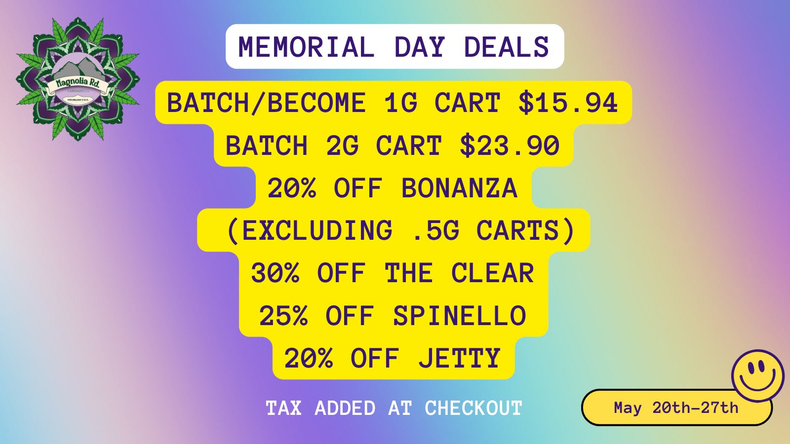 Magnolia Road Cannabis Co. - Trinidad Memorial Day Deals!