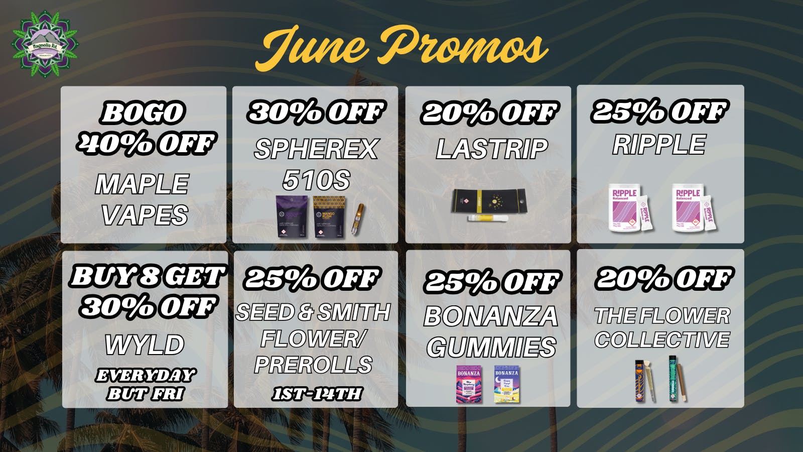 Magnolia Road Cannabis Co. - Trinidad 20% Off LASTRIP, 25% Off Bonanza Gummies