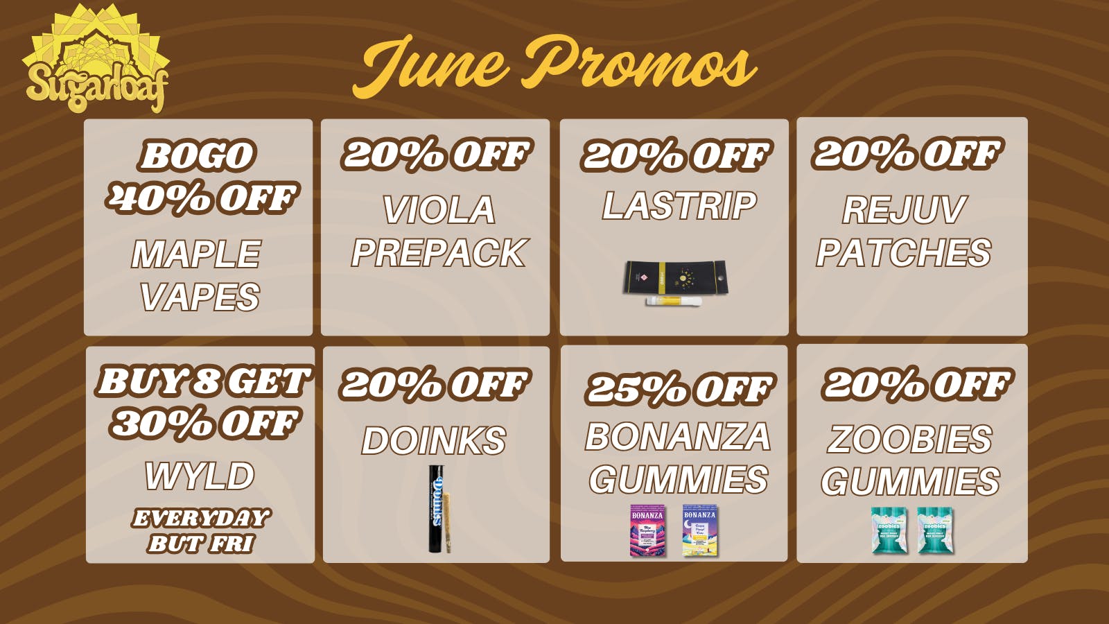 Sugarloaf Dispensary - Sterling BOGO 40% Off Maple Vapes, 25% Off Bonanza Gummies