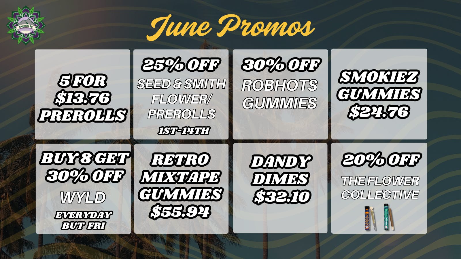Magnolia Road Cannabis Co. - Boulder - Medical 30% Off Robhots, 20% Off The Flower Collective