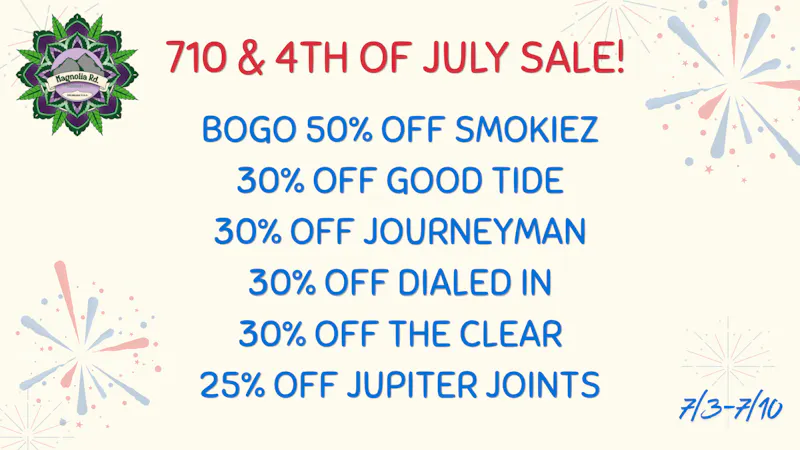 Magnolia Road Cannabis Co. - Trinidad July 4th & 710 Blowout Sale!