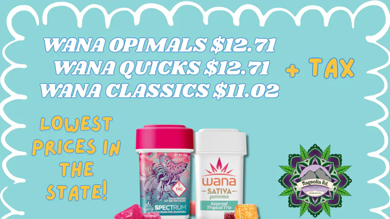 Magnolia Road Cannabis Co. - Log Lane Village Lowest Wana Pricing In The State!