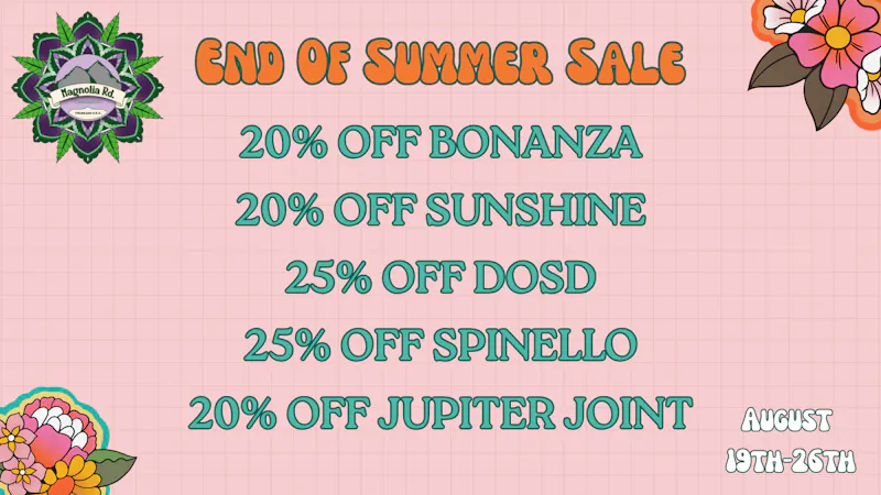 Magnolia Road Cannabis Co. - Trinidad 20% Off Bonanza & 20% Off Jupiter Joint