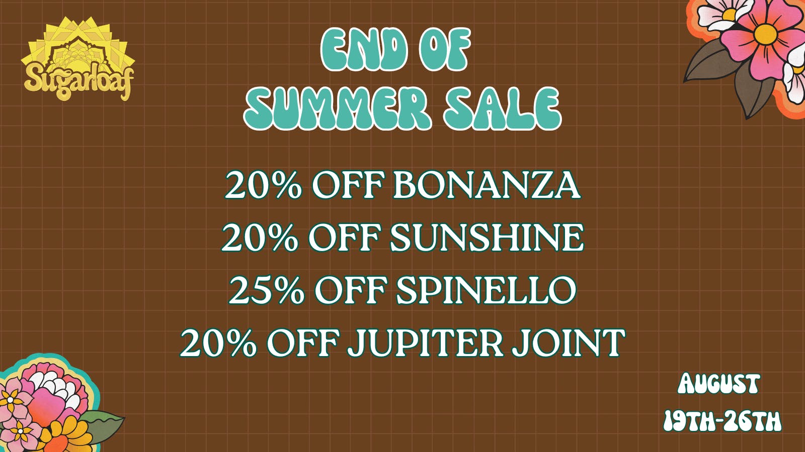 SugarLoaf 20% Off Bonanza & Sunshine