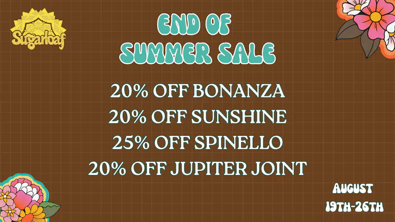 Sugarloaf Dispensary - Sterling 20% Off Bonanza & Sunshine