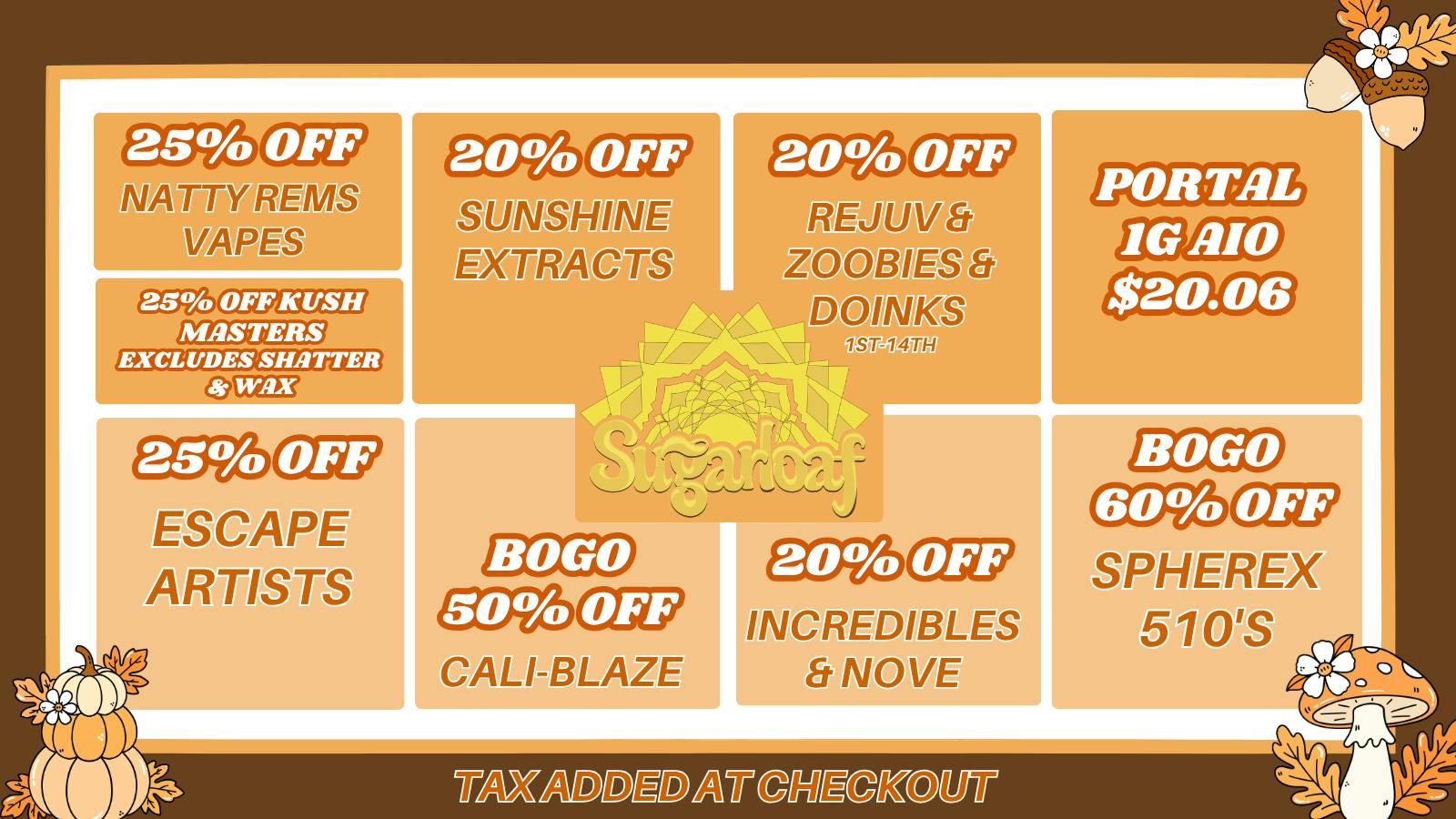 Sugarloaf Dispensary - Sterling Fire Fall Promos!