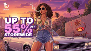 Sunset UP TO 55% OFF STOREWIDE + GIFT - FREE DELIVERY!