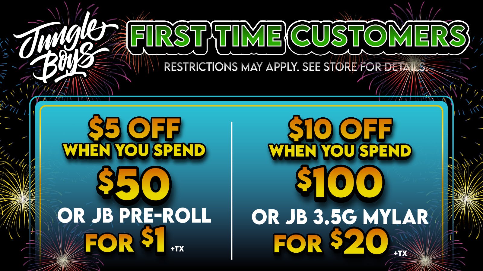 Jungle Boys DTLA First Time Customer Deal