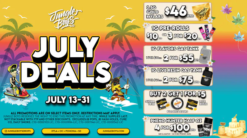 Jungle Boys DTLA JB JULY DEALS!!