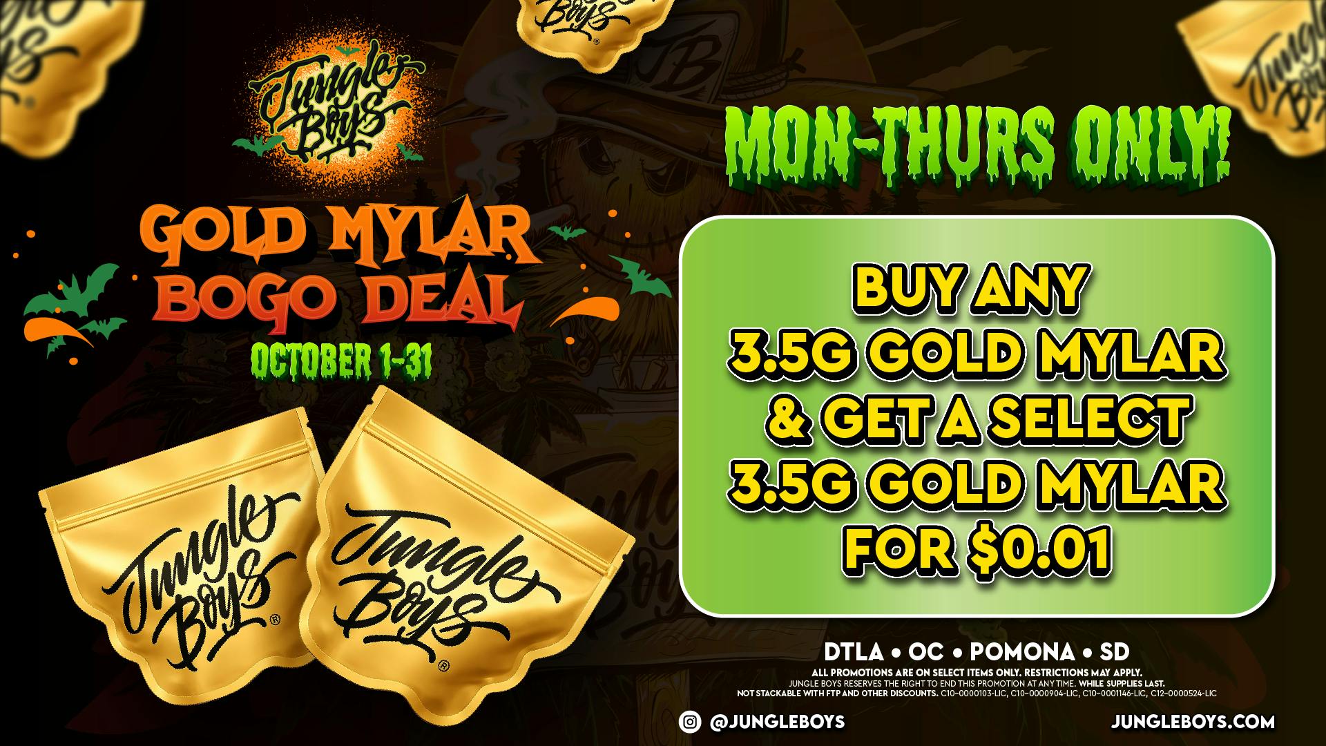 Jungle Boys DTLA JB GOLD MYLAR BOGO (MON-THURS ONLY!)