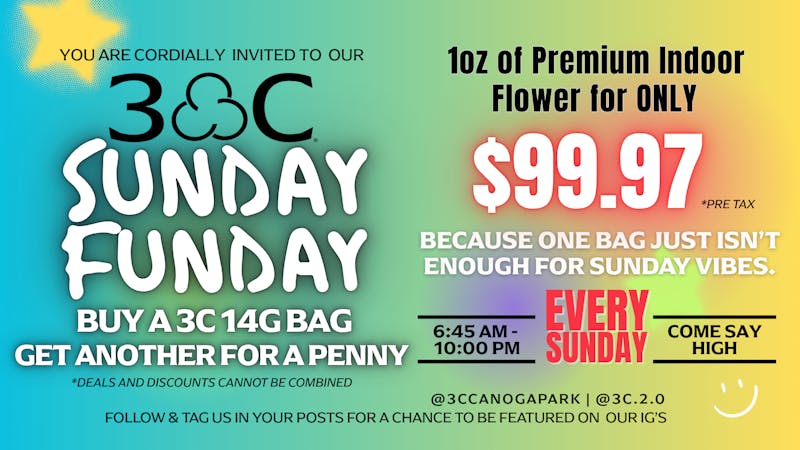 Coast to Coast Canoga SUNDAY FUNDAY - HALF OZ BOGO