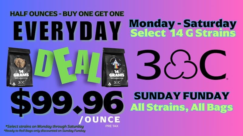 Coast to Coast Canoga 3C Every Day OUNCE SPECIAL