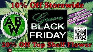 A Better Way Cannabis GREEN Friday SALE!