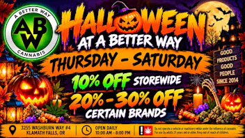 A Better Way Cannabis HALLOWEEN - SALE!