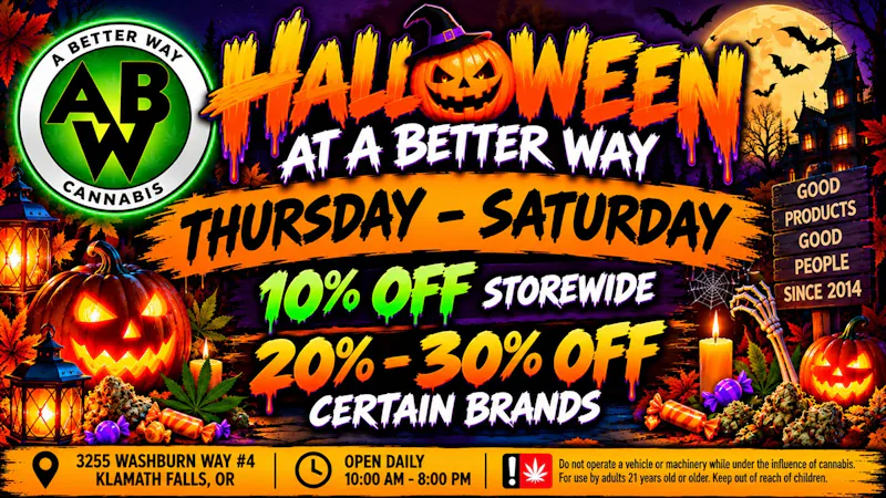 A Better Way Cannabis HALLOWEEN - SALE!
