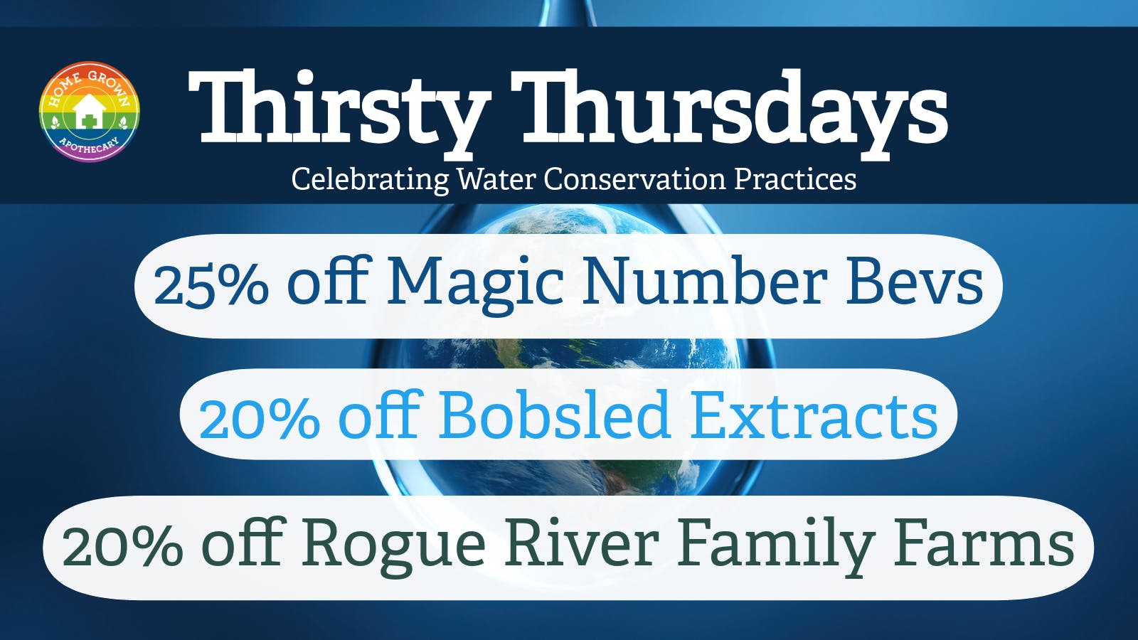 Home Grown Apothecary Water Conservation Thursdays