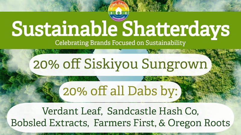 Home Grown Apothecary Sustainable Shatterdays