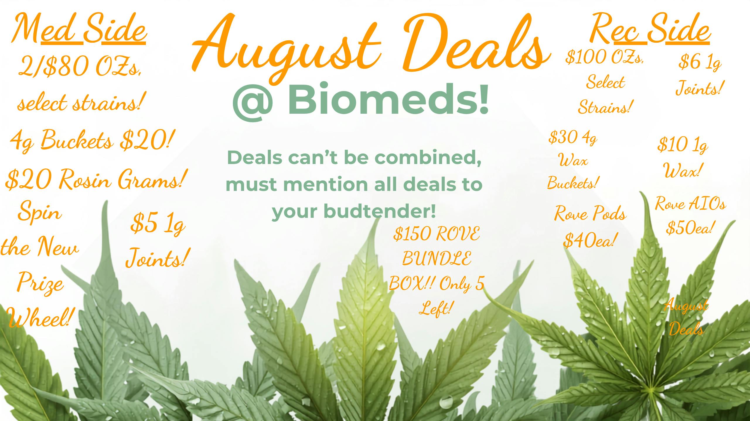 BioMeds August Deals @ BioMeds! MED & REC 21+