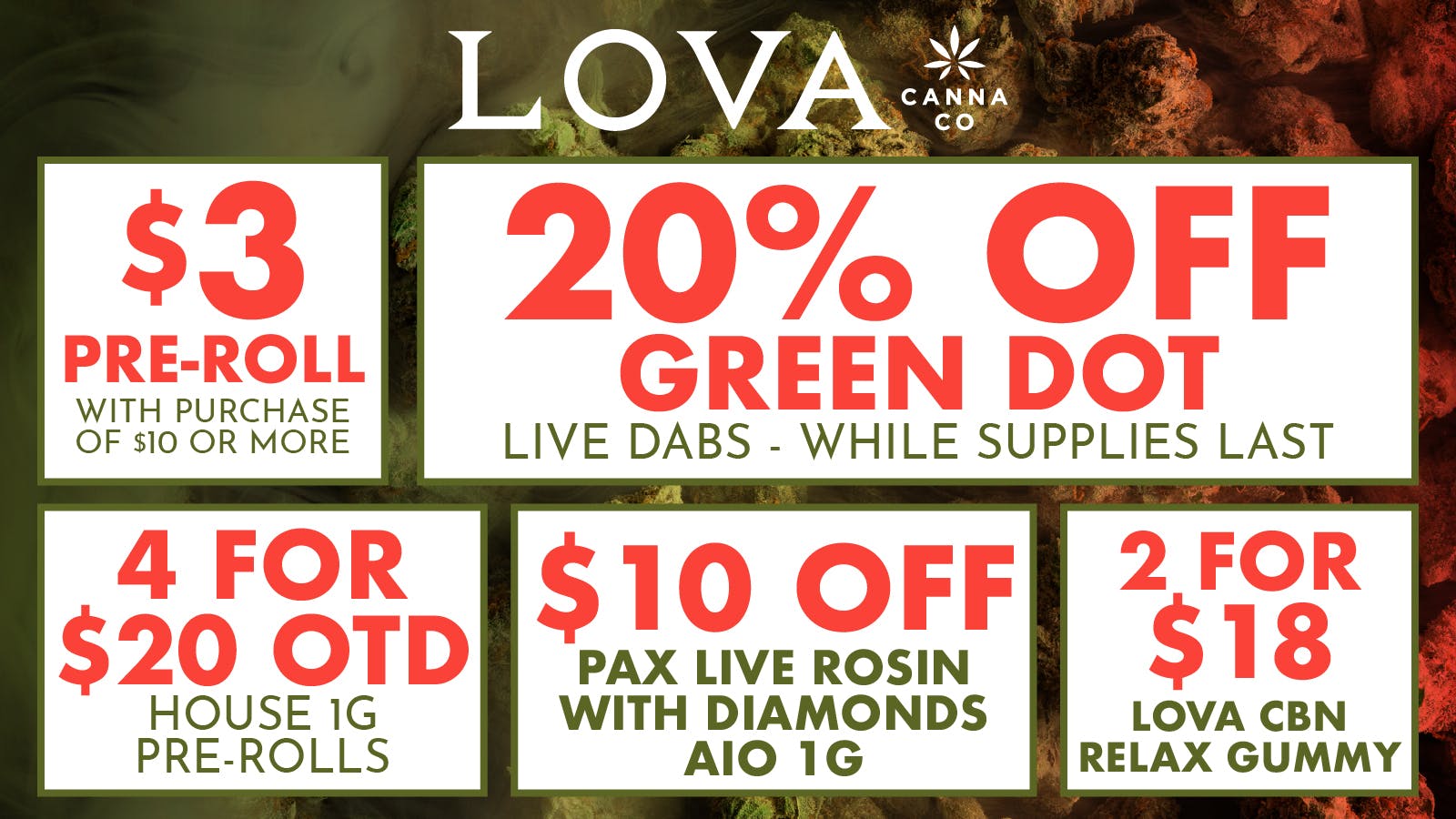 LOVA Downtown $3 Joint | 20% Off Green Dot | 2/$18 LOVA Gummies