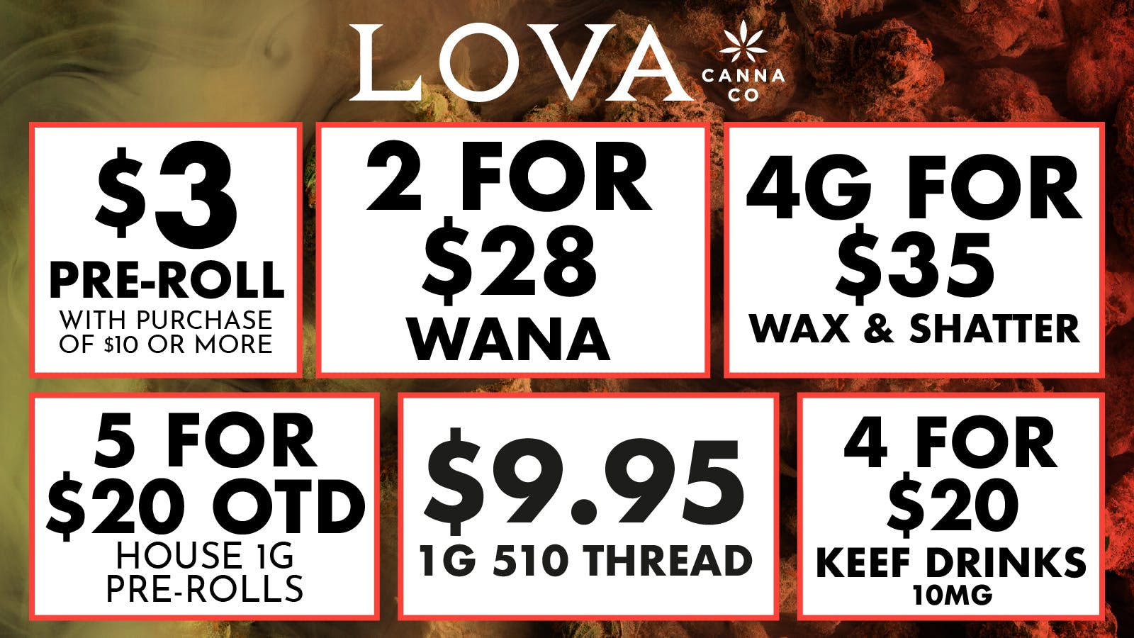 LOVA Downtown $3 Joint | 5/$20 OTD Prerolls | $9.95 1g 510 Cart