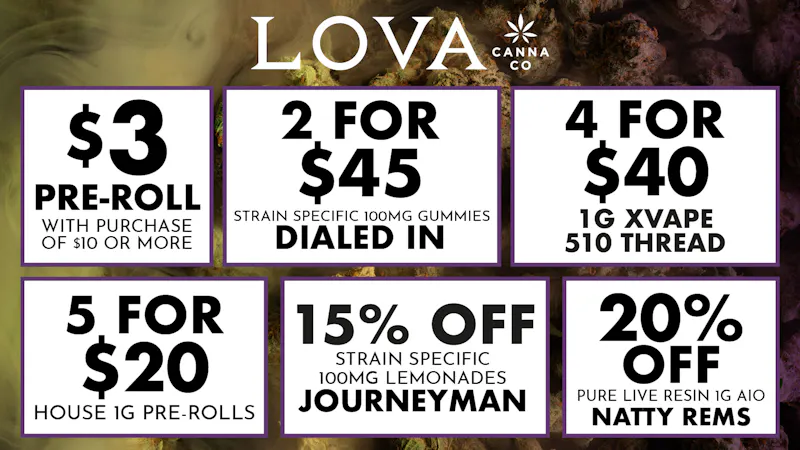 LOVA Downtown $3 Joint | 4/$40 1g 510 Thread | 20% Off 1g AIO
