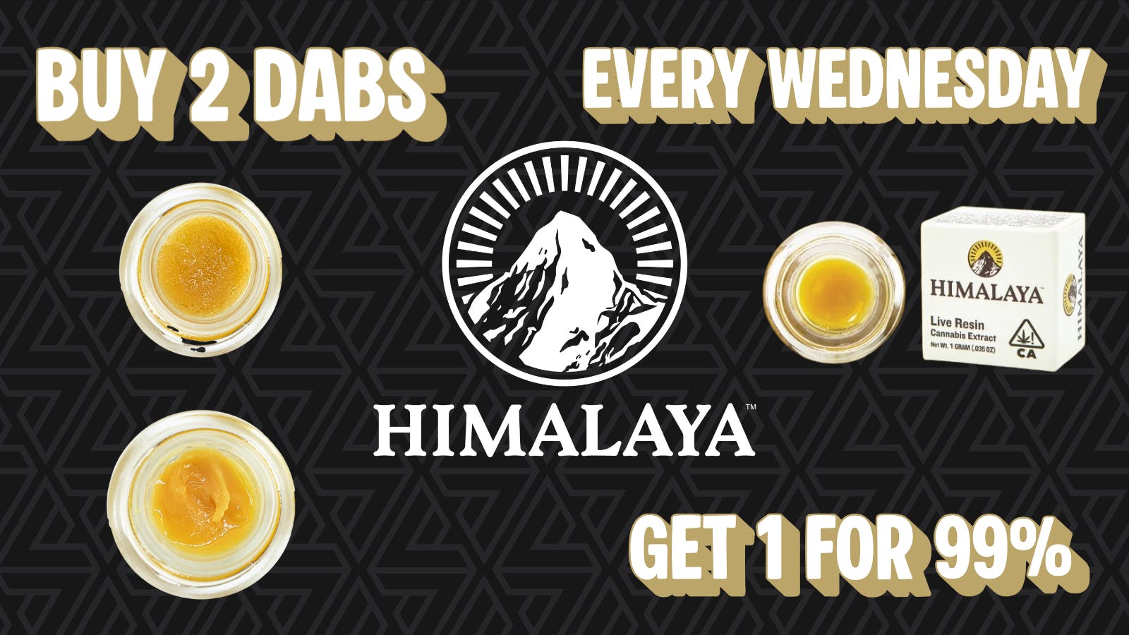 Symbiotic Sacramento B2G1 ON HIMALAYA DABS