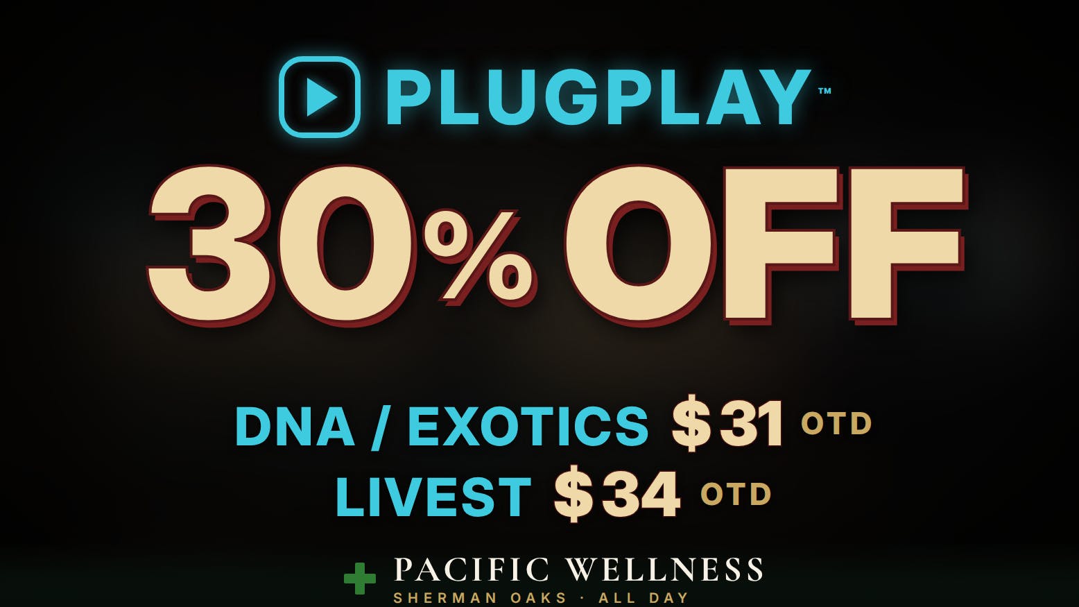 Pacific Wellness PLUGPLAY 30 PERCENT OFF