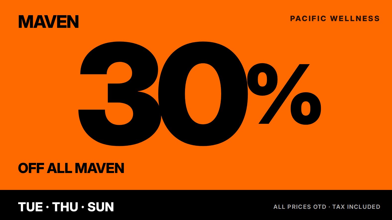 Pacific Wellness Maven 30 Percent Off!