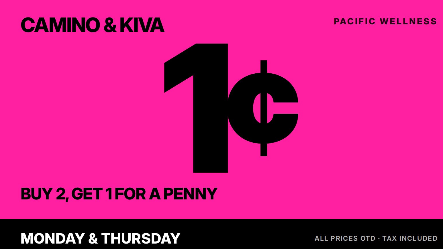 Pacific Wellness Kiva Camino Lost Farm Buy 2 Get 1 for a Penny!