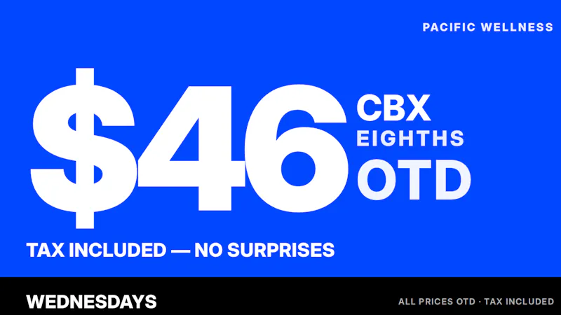Pacific Wellness CBX $46 Eighths Taxes Included