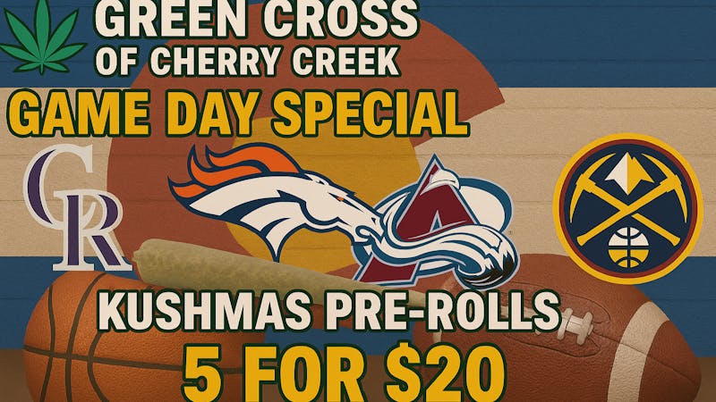 Green Cross of Cherry Creek REC/MED GAME DAY SPECIAL!!