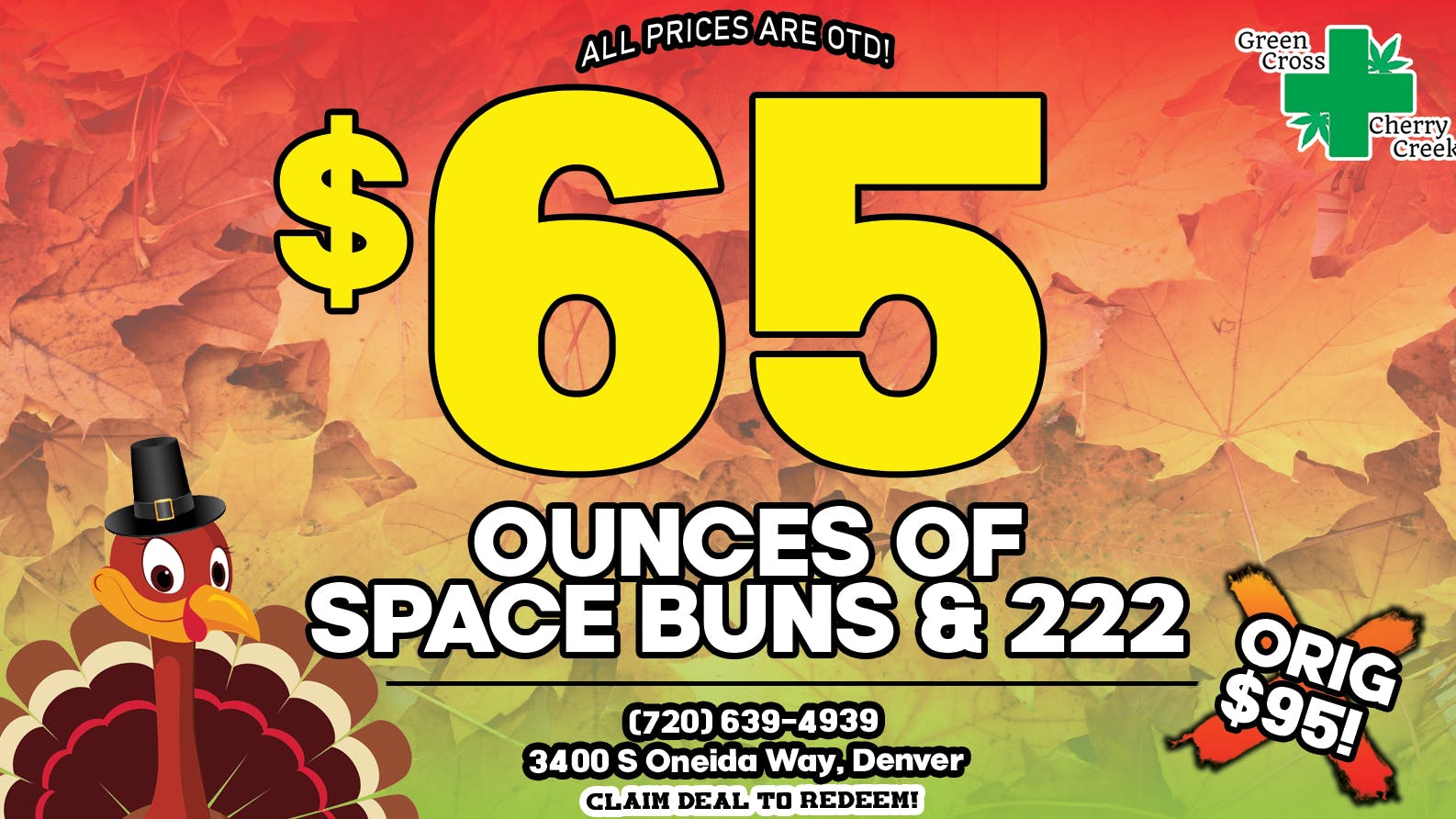 Green Cross of Cherry Creek REC/MED $65 TOP SHELF KUSHMAS OUNCES!