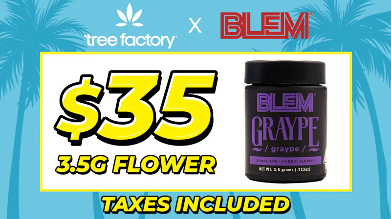 Tree Factory - Port Hueneme 🌱$35 BLEM 3.5G 🌱 60% off all BLEM