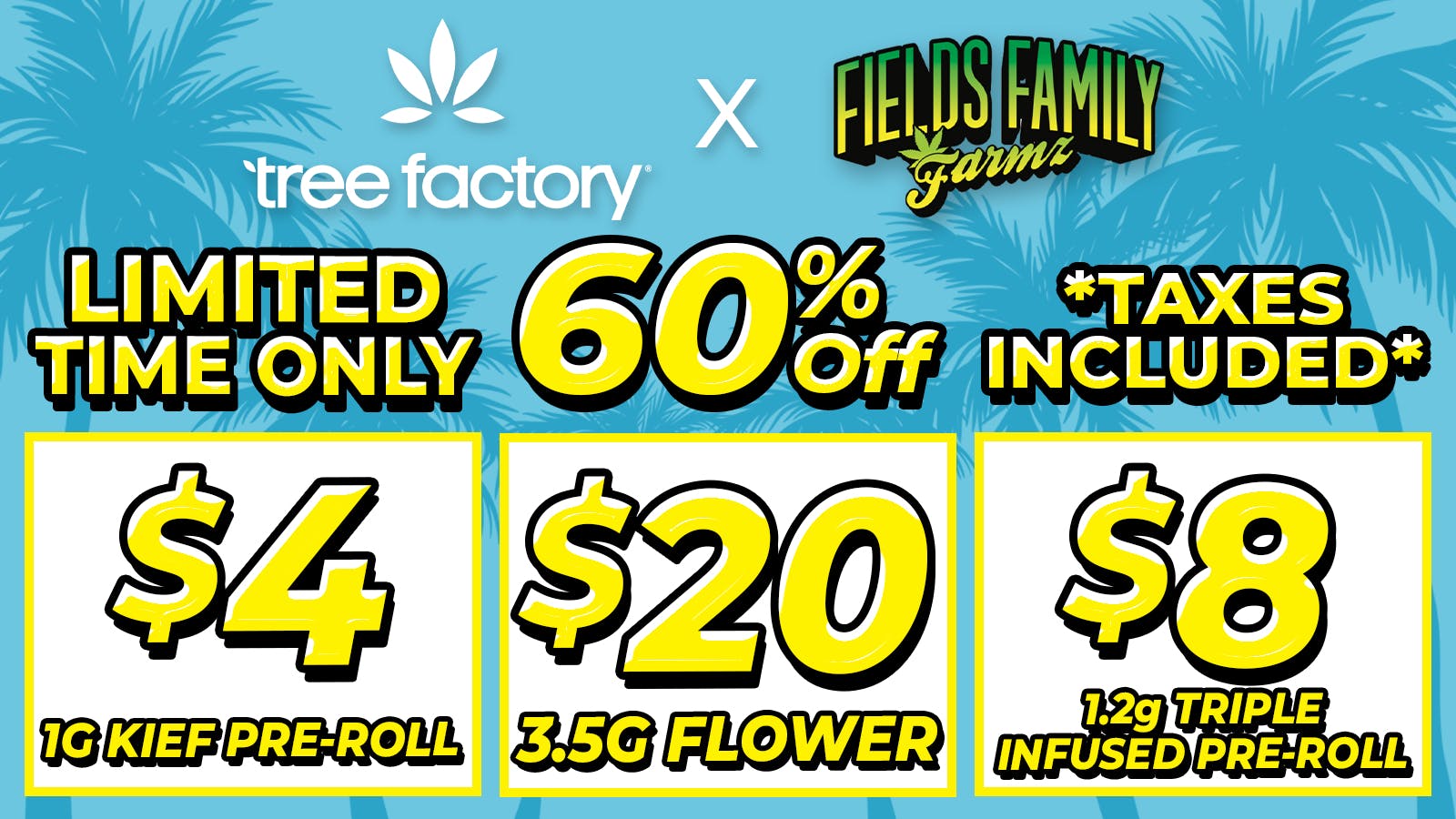 Tree Factory - Port Hueneme 🌱$20 Fields Family Farmz 3.5G 🌱 60% off 🔥