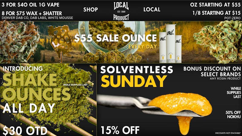 Local Product of Colorado (Recreational) $55 Sale Ounces PLUS Daily Deals