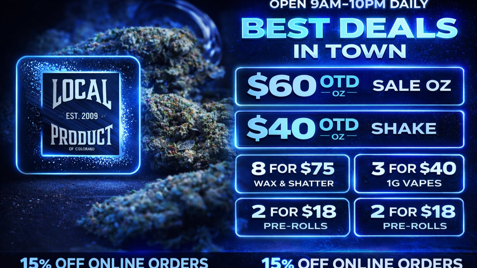 Local Product of Colorado (Recreational) $60 Sale Oz Plus Daily Deals