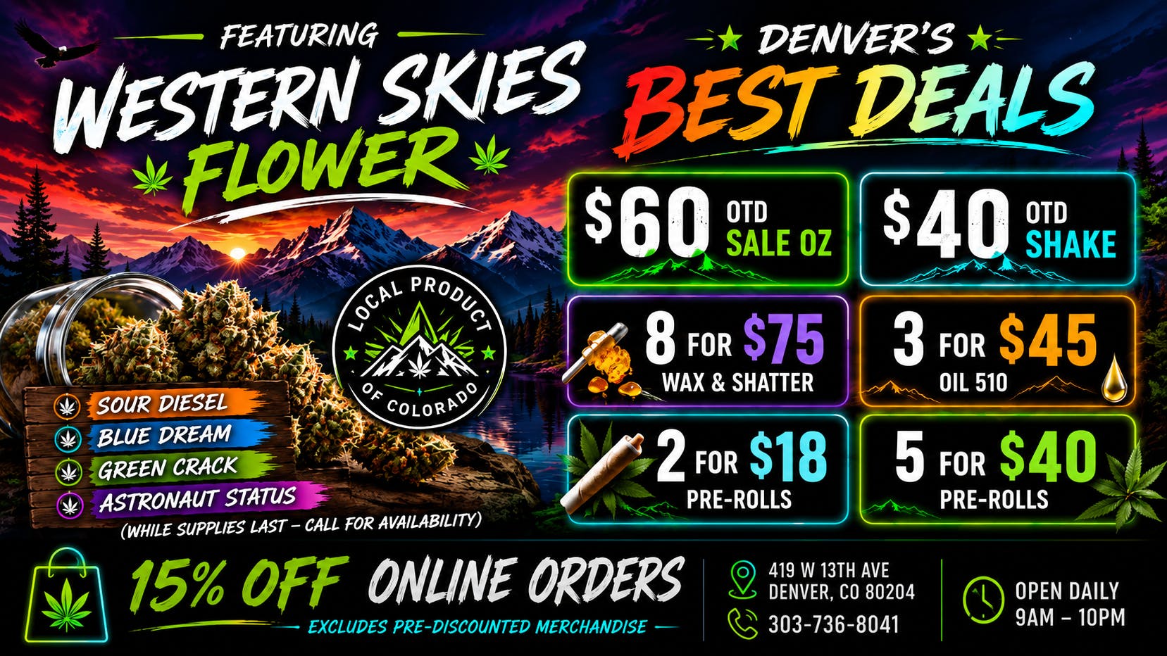 Local Product of Colorado (Recreational) $40 Shake Ounces PLUS Daily Specials
