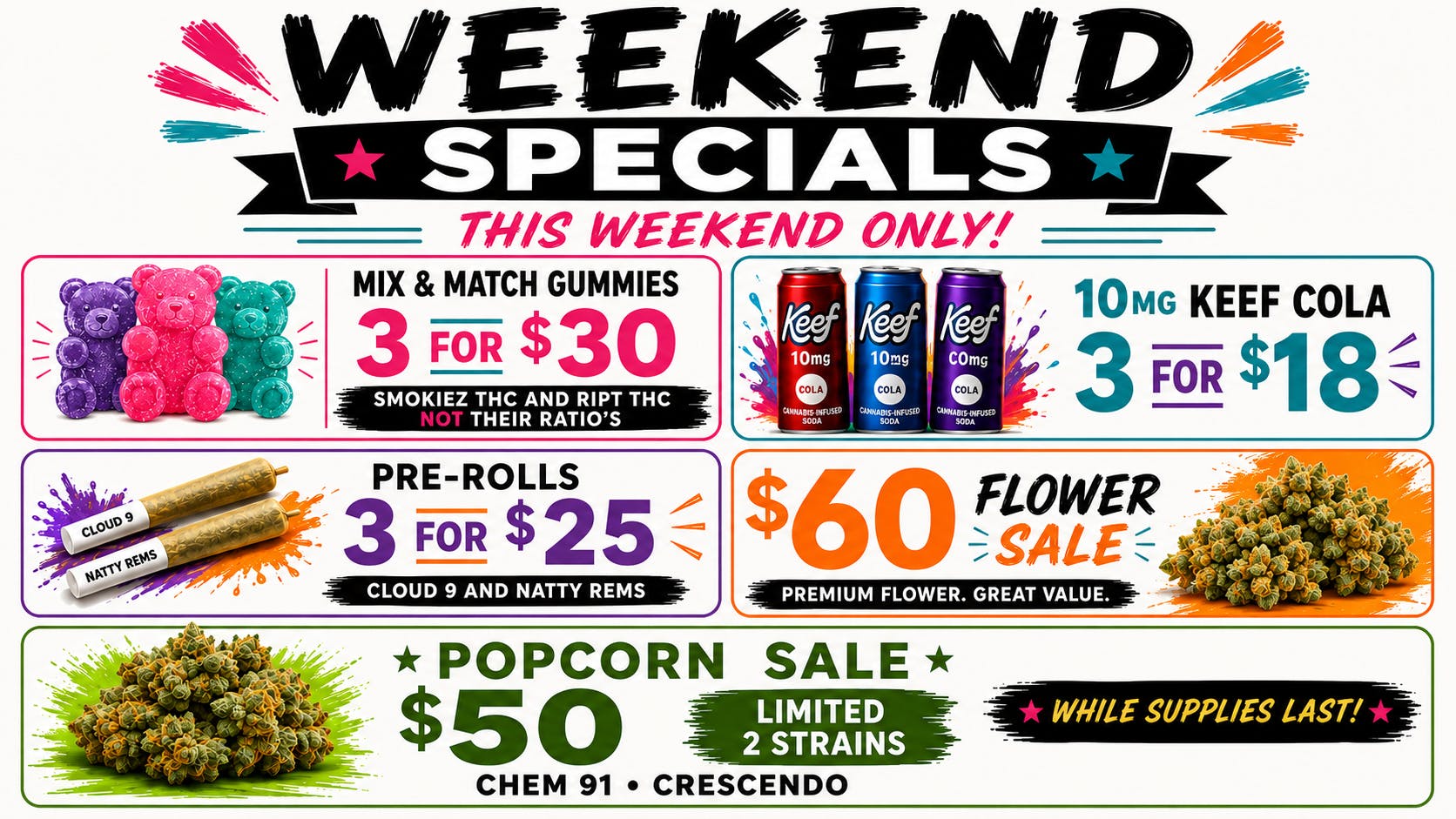 Local Product of Colorado (Recreational) WEEKEND Specials!!
