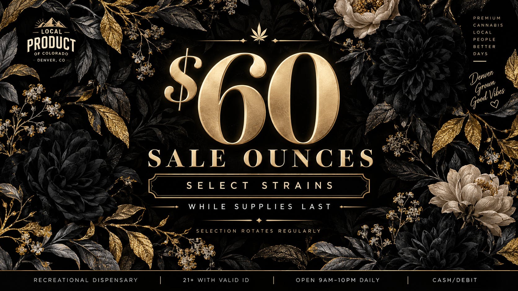 Local Product of Colorado (Recreational) Ounce Specials!