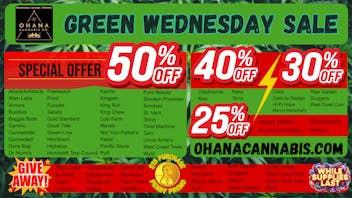 Ohana Cannabis 50% Off Green Wednesday Deals!