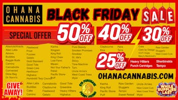 Ohana Cannabis - Beverly Hills 50% Off Black Friday Deals!