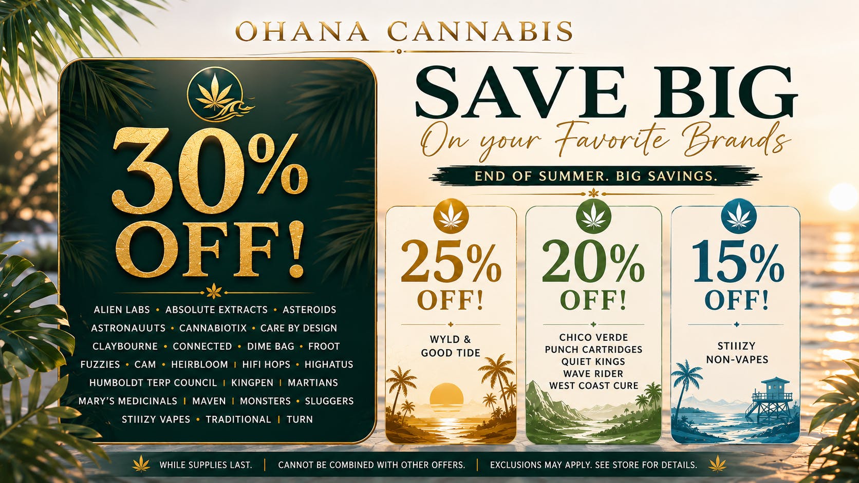 Ohana Cannabis Up to 30% OFF Your Favorite Brands