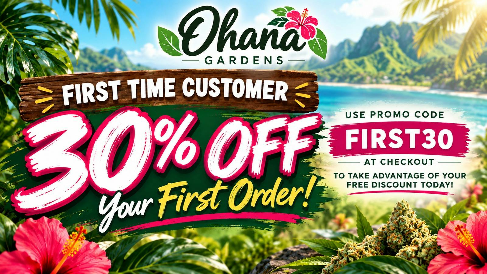 Ohana Gardens 30% OFF First Order!