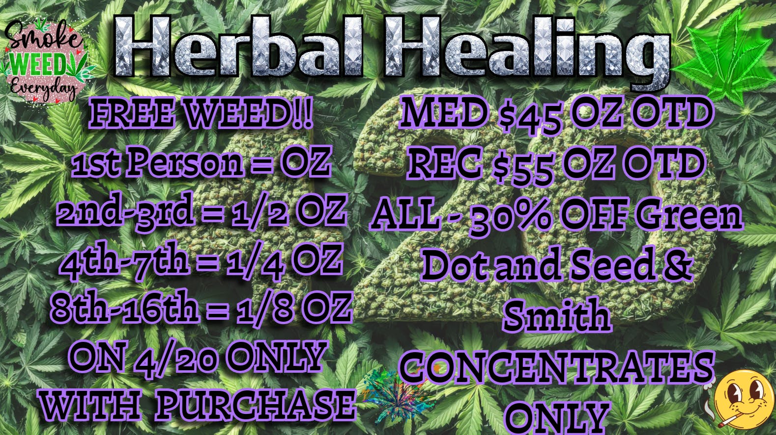 Herbal Healing - Fillmore St 420 ALL WEEKEND - Giveaway 420