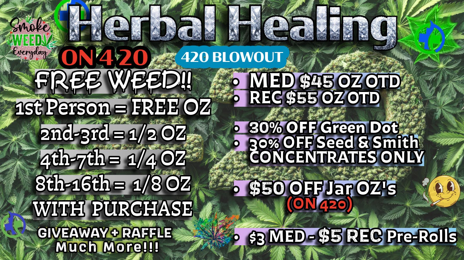 Herbal Healing - Fillmore St 420 ALL WEEKEND - Giveaway 420