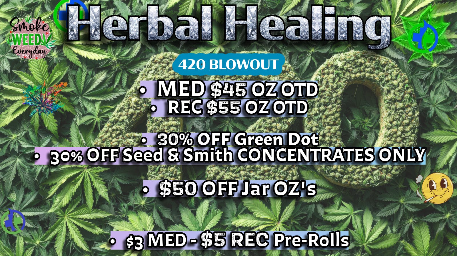 Herbal Healing - Fillmore St 420 ALL WEEK LONG!!!!